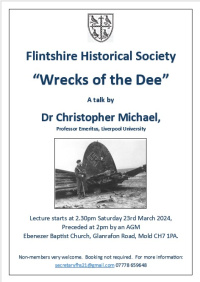 Flintshire HS "Wrecks of the Dee" Meetin…